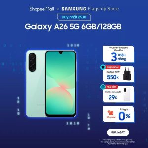 [LIVESTREAM] Điện Thoại Samsung Galaxy A26 5G 6GB/128GB – 8GB/256GB