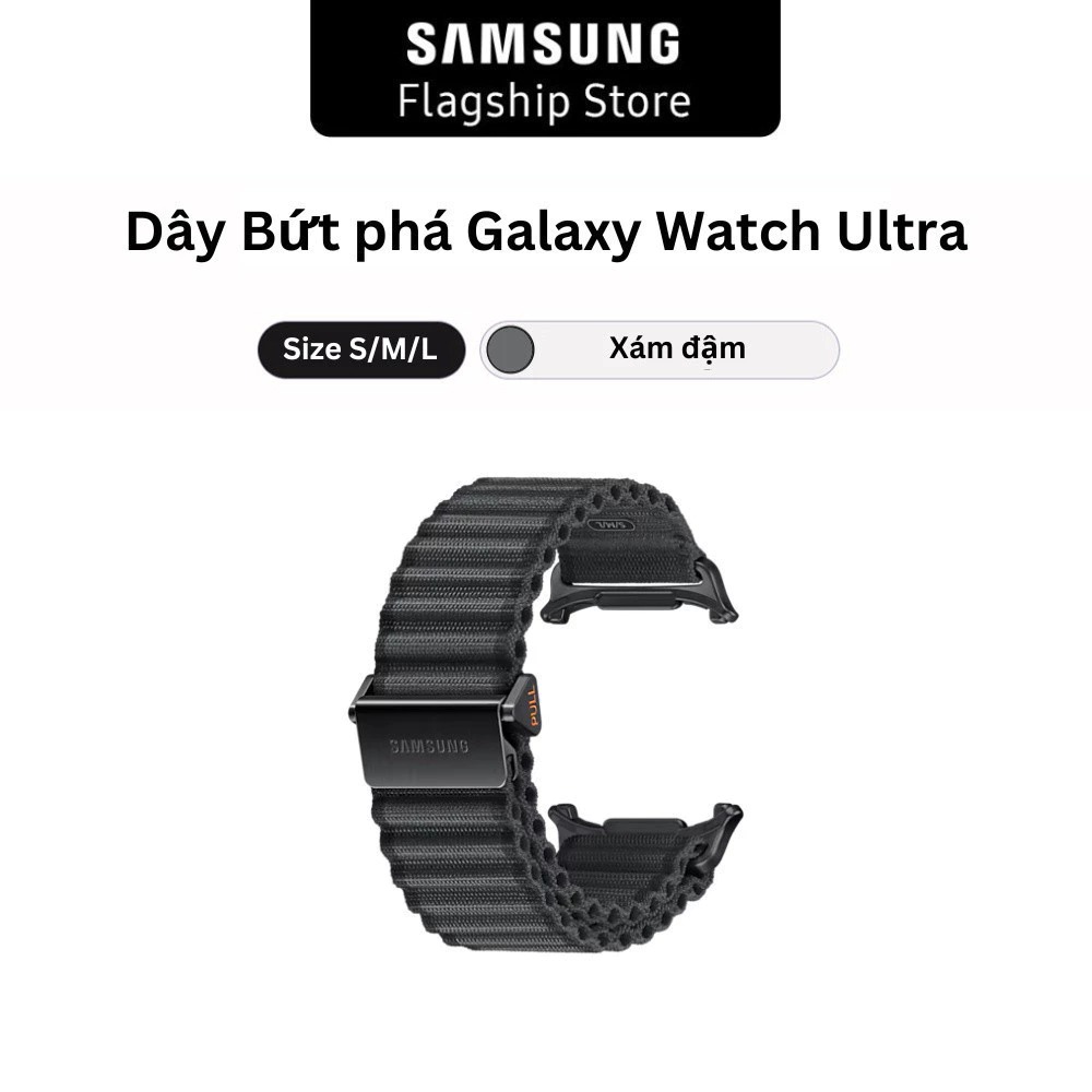 Dây Bứt phá Galaxy Watch Ultra