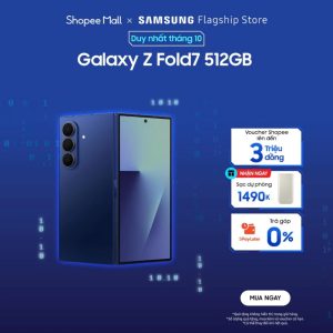 [NEW LAUNCH] Điện thoại Samsung Galaxy Z Fold7 12GB/512GB